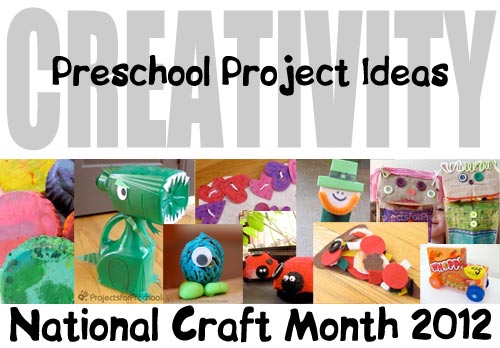 National Craft Month 2012 Preschool Crafting Inspiration