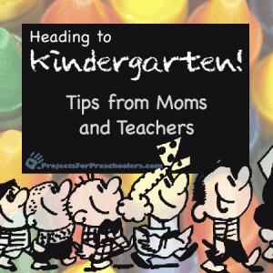 Tips from Moms and Teachers for Kindergarten