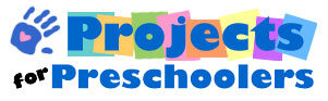 Projects for Preschoolers